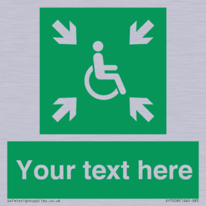 Custom sign safe condition evacuation temporary refuge